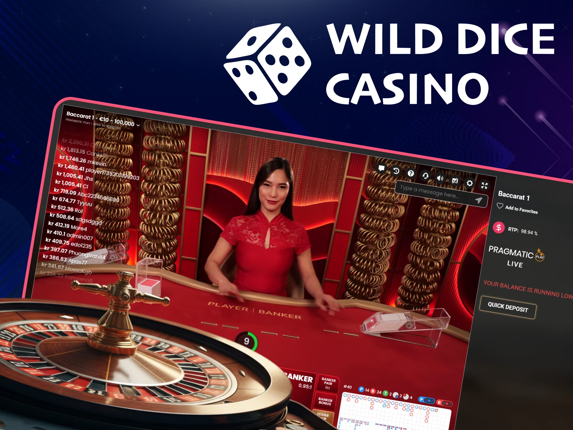 Wild Dice Casino will provide a variety of benefits to live casino players.