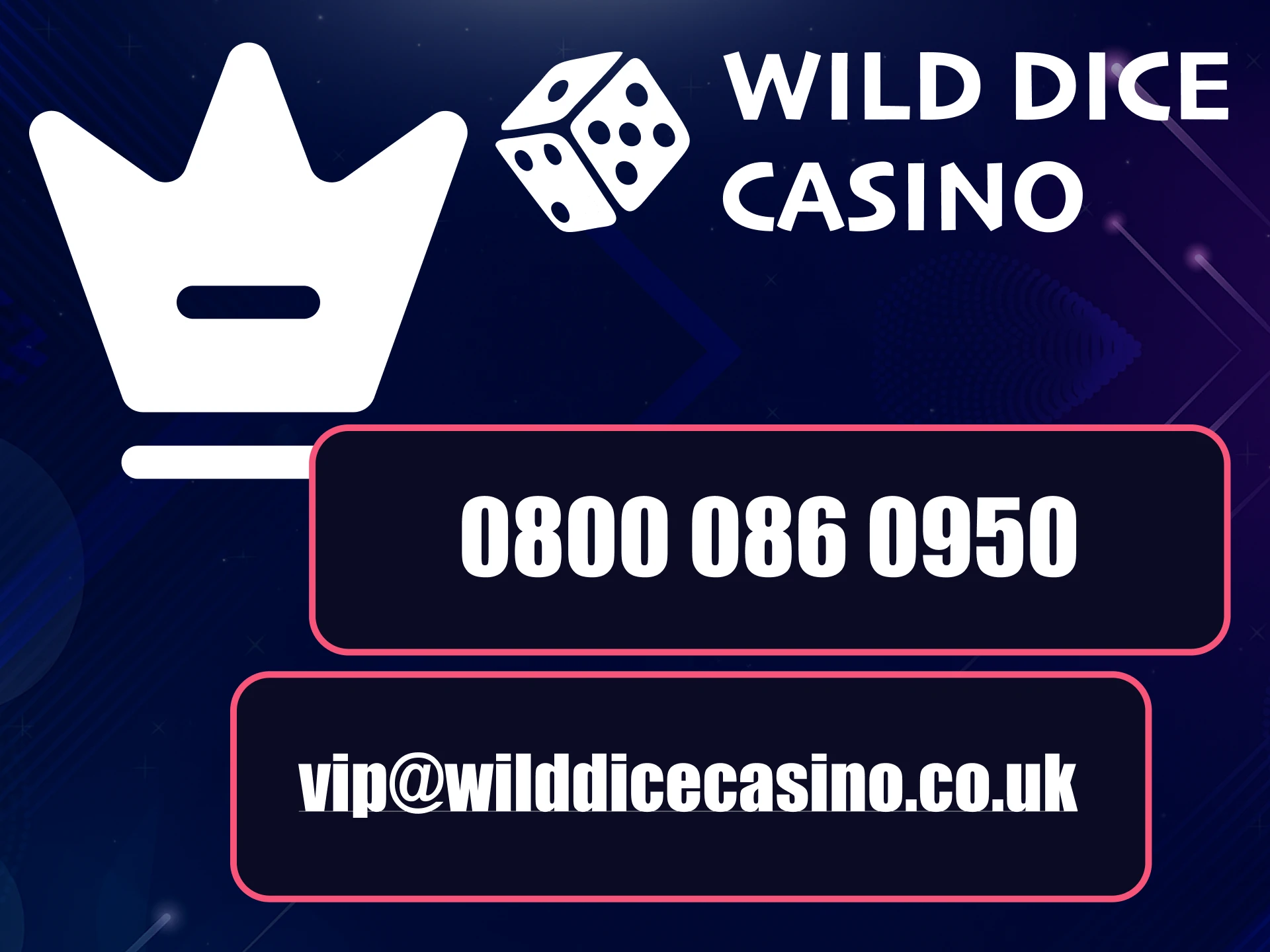 Wild Dice Casino offers separate support for VIP clients.
